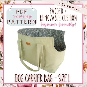 Pode incluir: Bolsa de transporte para cães verde claro com almofada acolchoada e removível. A bolsa tem alças e um interior estampado. O texto na imagem diz "PDF sewing pattern" e "Dog carrier bag - size L". O design é adequado para iniciantes.