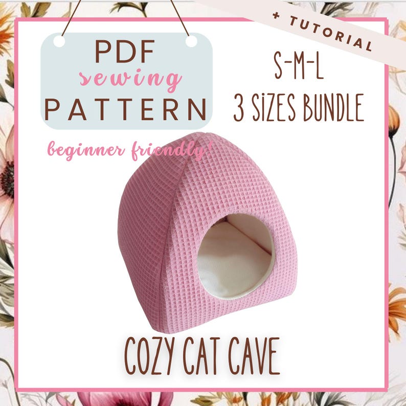 May include: A pink, textured cat cave with a round entrance and a soft, light-colored interior. The image includes text that reads "PDF sewing PATTERN" and "COZY CAT CAVE". The pattern is beginner-friendly and comes in three sizes: S-M-L.