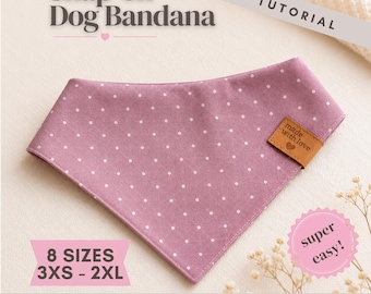 Easy-on Dog Bandana PDF Sewing Pattern (PDF) / DIY Pet Accessories (3XS-3XL)