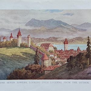 Switzerland The Seven Towers Lucerne from The Gutsch Vintage Print Watercolour Painting Antique Artwork Swiss Cityscape Landscape Picture