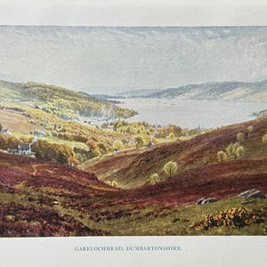 May include: A vintage landscape print of Garelochhead, Dumbartonshire. The image depicts rolling hills with shades of brown and green, leading to a body of water. The sky is overcast, and the print has a classic, aged aesthetic.