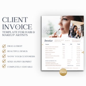 May include: A printable client invoice template for hair and makeup artists. The template features a gold and white color scheme with a checkmark icon next to each feature. The features include drag and drop, beautiful design, wow your customers, send as PDF or print, and completely editable.