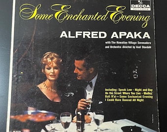 Alfred Apaka w/ Hawaiian Village Serenaders Some Enchanted Evening Vinyl Record