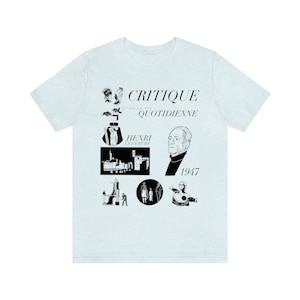 Henri Lefebvre Critique of Everyday Life French Philosophy Literature History Gilles Deleuze Michel Foucault de Certeau Illustrated T-shirt