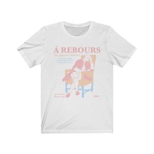 Against Nature Joris-Karl Huysmans French Literature History Novel Decadent Movement Naturalism Schopenhauer T-Shirt