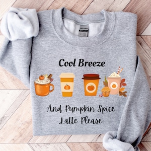 Fall Coffee Sweatshirt, Pumpkin Spice Latte, Thanksgiving Sweater, Fall Sweater For Coffee Lovers,Fall Birthday Gift,Coffee Shirt For Autumn