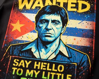 Tony Montana Scarface Wanted Poster T-Shirt Design, Say Hello Quote Graphic Tee
