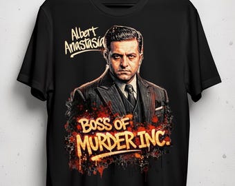 Albert Anastasia Mafia Boss T-Shirt Design, Vintage Gangster Graphic “Boss of Murder Inc” Tee
