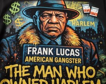 Frank Lucas American Gangster T-Shirt Design, Harlem Crime Boss Vintage Streetwear Graphic Tee