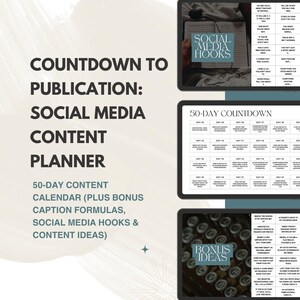 May include: A digital content planner with the title "Countdown to Publication: Social Media Content Planner." The planner includes a 50-day content calendar, caption formulas, social media hooks, and content ideas. The image also shows a tablet with the words "Social Media Hooks."