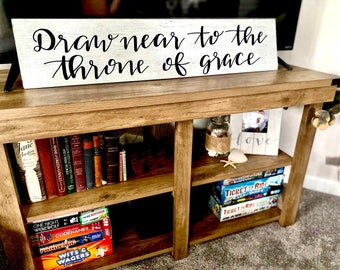 Hebrews 4:16//Draw Near To The Throne of Grace//Repurposed Wood Sign