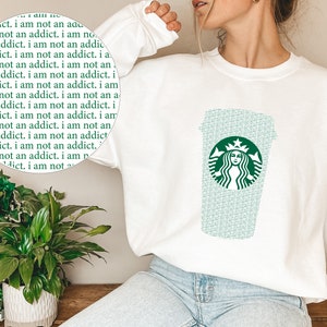 Starbucks "I Am Not an Addict" Cup Crewneck | Starbucks Sweatshirt | Starbucks Gift | Unisex Heavy Blend Crewneck Sweatshirt