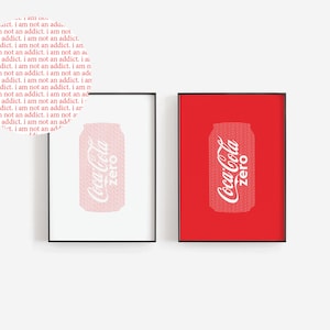 Coca-Cola Zero "No soy un adicto" Impresión / Impresión de Coca-Cola / Cartel de Coca-Cola Zero / Regalo de Coca-Cola Cero / Coca-Cola Cero / Arte de Coca-Cola Cero / DESCARGA DIGITAL