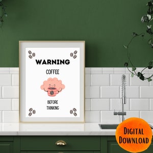 Kitchen Printable Wall Art | Coffee Wall Art | Kitchen Digital Print | Funny Kitchen Art | Kitchen Digital Print | Coffee Lover