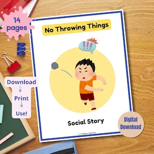 Może przedstawiać: Biała kartka z niebieską obwódką zawiera tekst „No Throwing Things” i „Social Story”. Ilustracja przedstawia dziecko rzucające kamieniem. Widoczne są również słowa „Download”, „Print” i „Use!”. Widoczne są również słowa „14 stron” i „Digital Download”.