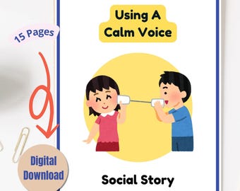 May include: A social story for children about using a calm voice. The illustration shows two children talking to each other through a string and tin cans. The title of the story is "Using A Calm Voice" and the text "Social Story" is below the illustration. The text "15 Pages" is in the top left corner of the image and "Digital Download" is in the bottom left corner.