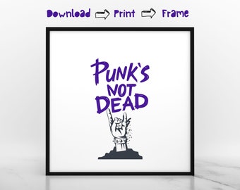 Punk's Not Dead Poster | Punk Rock Music Wall Art (Digital Download)