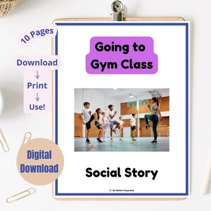 May include: A social story for children about going to gym class. The story includes a photo of a group of children in a gym setting, doing exercises with a teacher. The title of the story is "Going to Gym Class".