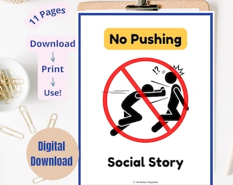 May include: A printable social story about pushing, featuring a red circle with a diagonal line through it, a stick figure pushing another stick figure, and the text "No Pushing".