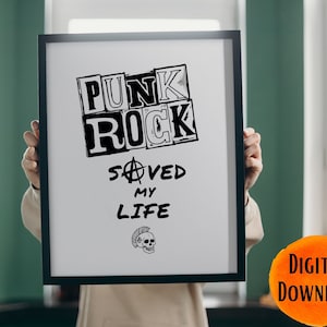 Punk Rock Saved My Life | Punk Rock | Printable Wall Art | Music Print | Punk Art Print | Music Wall Art | Home Decor | Studio Wall Art