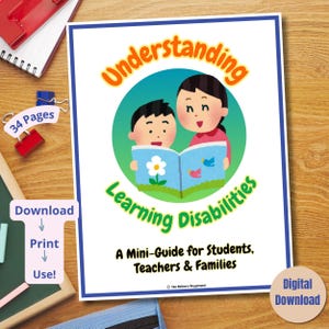 Puede incluir: Una mini-guía titulada "Understanding Learning Disabilities" con ilustraciones de dibujos animados de niños leyendo un libro. La portada incluye el texto "A Mini-Guide for Students, Teachers & Families" y "Digital Download".