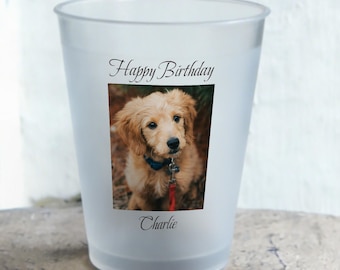 Personalized Pet Photo Frost Flex Cup,Pet Birthday cup,Shatterproof Cups with photo,adult birthday decor,Photo Birthday Cups,Reusable Cups