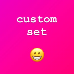 Custom Set