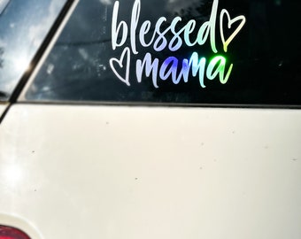 Blessed Mama - Holographic Vinyl Decal