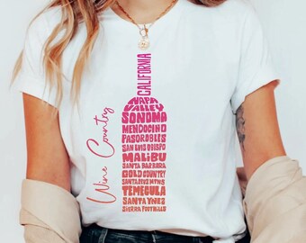 Wine Shirt, Wine Country Shirt Svg, Wine Lover, Napa SVG, Wine Bottle, Wine Lover Gift, Cute Wine Lover Tee, Sonoma SVG, California Wine