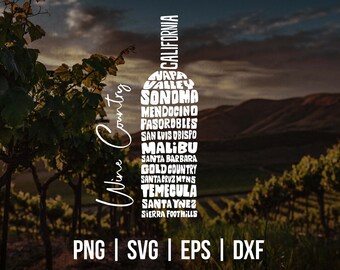 Wine SVG,  Wine Lover SVG,  Wine Tasting Shirt Cricut,  Wine Lover Gift,  California Wine Svg, Sonoma, Malibu, Wine Country, Bachelorette