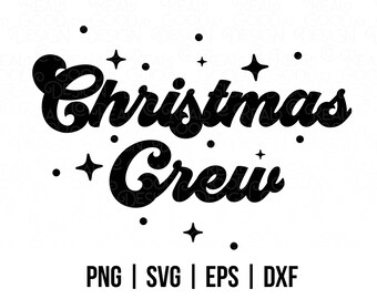 Christmas Crew Svg | Merry Christmas Svg | Cricut | Winter SVG | Christmas Crew Shirt | Christmas Shirt Svg | Christmas Crew Digital