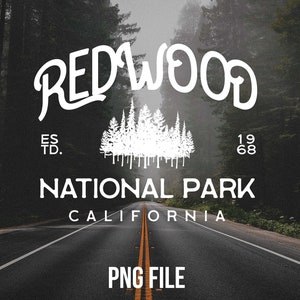 Redwood National Park PNG, Vintage California Crewneck Embroidered,  Oversized Sweatshirt. Hiker Gift, National Park Sweatshirt