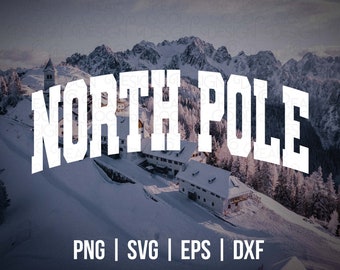 North Pole SVG | Christmas Cricut Svg | Christmas Shirt Svg | North Pole College Font | North Pole Letterman Svg | Winter Svg Design | PNG