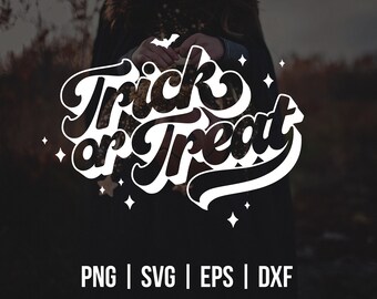 Trick or Treat Png Svg Eps Dxf, Halloween Sublimation Designs, Distressed & Solid PNG, Spooky Season, Halloween Shirt Svg, Spooky Vibes