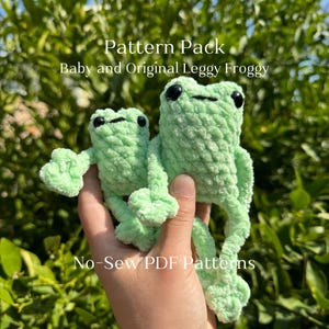 Pattern Pack No Sew Leggy Frog Crochet Patterns Two Amigurumi Crochet Patterns Baby and Small Leggy Froggy Plushie With Video Tutorial