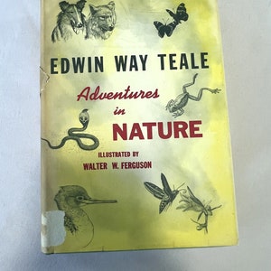 Vintage Adventures in Nature by Edwin Way Teale Hardcover Book