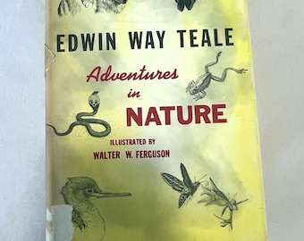 Vintage Adventures in Nature by Edwin Way Teale Hardcover Book