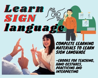 Compilazione di materiali per l'apprendimento della lingua SIGN, guide per l'insegnamento, la pratica, l'apprendimento e l'interpretazione della lingua dei segni, materiali di risorse completi