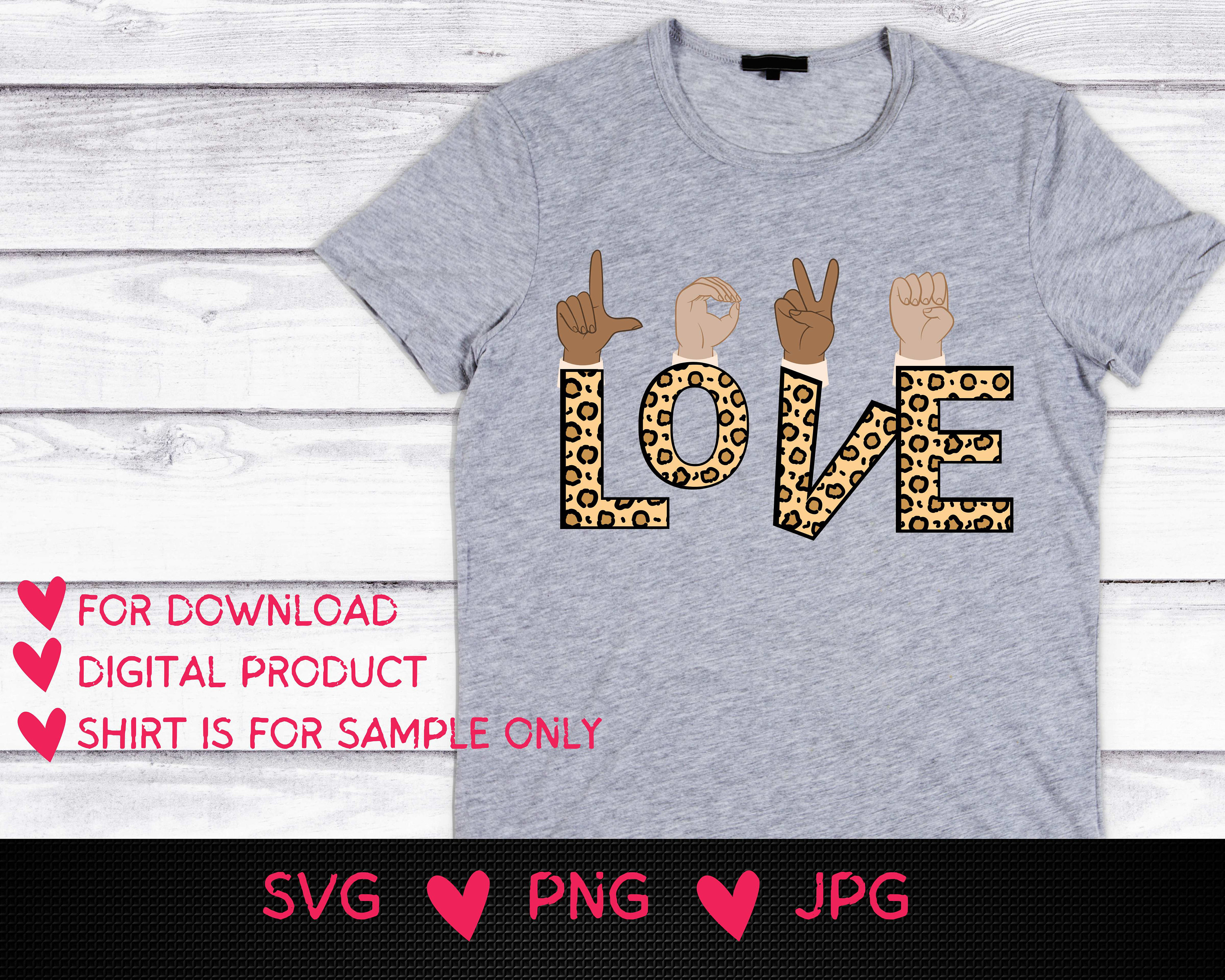 Love in Sign Language Say Love in Sign Language Svg Shirt Print Letters ...