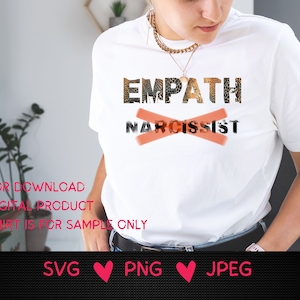 Empath, Empath Leopard Design,Empath No To Narcissism,Freedom from Narcissist,stop narcissism,Be empathetic,SGV,PNG,JPG digital download