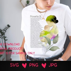 Proverbs 31 woman Virtuous woman mother mom mum good woman Christian woman Christian wife, Proverbs 31 shirt in SVG,PNG,JPG digital download