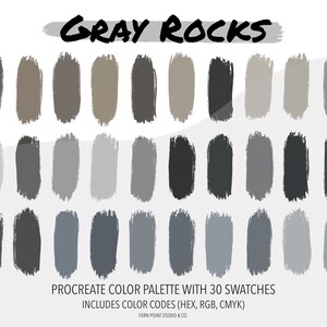 May include: A digital color palette for Procreate featuring 30 shades of gray, ranging from light to dark. The palette is titled "Gray Rocks" and includes color codes in HEX, RGB, and CMYK formats.