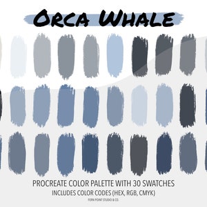 May include: A digital color palette for Procreate featuring 30 shades of blue, gray, and white. The palette is titled "ORCA WHALE" and includes color codes in HEX, RGB, and CMYK.