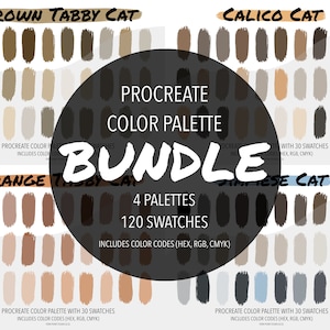 May include: A digital product bundle of four Procreate colour palettes, each with 30 swatches, totalling 120 swatches. The palettes are named "Brown Tabby Cat", "Calico Cat", "Orange Tabby Cat", and "Siamese Cat".