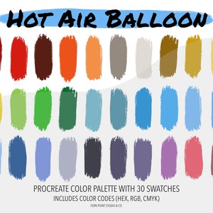 May include: A digital color palette for Procreate with 30 swatches inspired by hot air balloons. The palette includes a variety of colors, including reds, oranges, yellows, greens, blues, purples, and browns. The palette also includes color codes in hex, RGB, and CMYK.