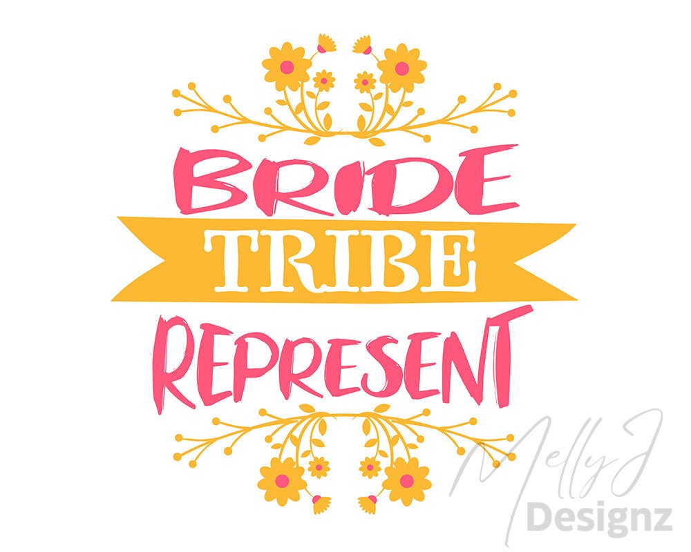 Bride Tribe Represent Digital Download PDF, PNG, SVG, Bridal Party, Bachelorette, Bridal Shower, Bride Squad, Printable, Instant Download. - Etsy bride-tribe-represent-digital-download-pdf-png-svg-bridal-party-bachelorette-bridal-shower-bride-squad-printable-instant-download-etsy