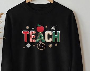 Teacher Christmas sweatshirt, gift for her
