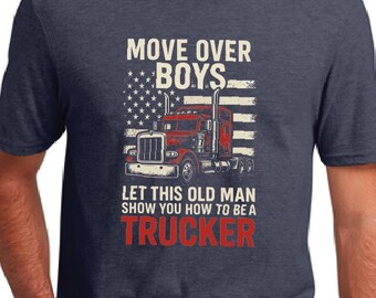 Trucker shirt, funny trucker shirt, trucker shirt men, trucker gifts, trucker tee, trucker gift, truck driver gifts, fathers day, funny dad