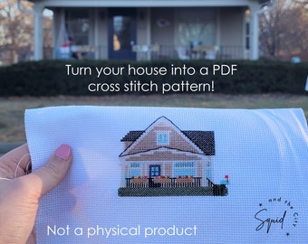 Custom House Cross Stitch Pattern - Custom Pattern of YOUR house!
