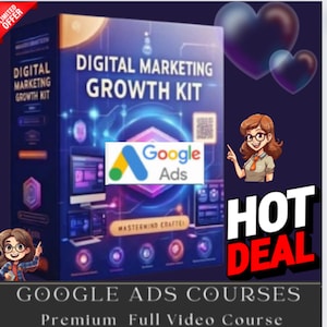 May include: A digital marketing growth kit box with the Google Ads logo. The box is dark blue with the words "Digital Marketing Growth Kit" in white. The image also includes the words "Hot Deal" in red.